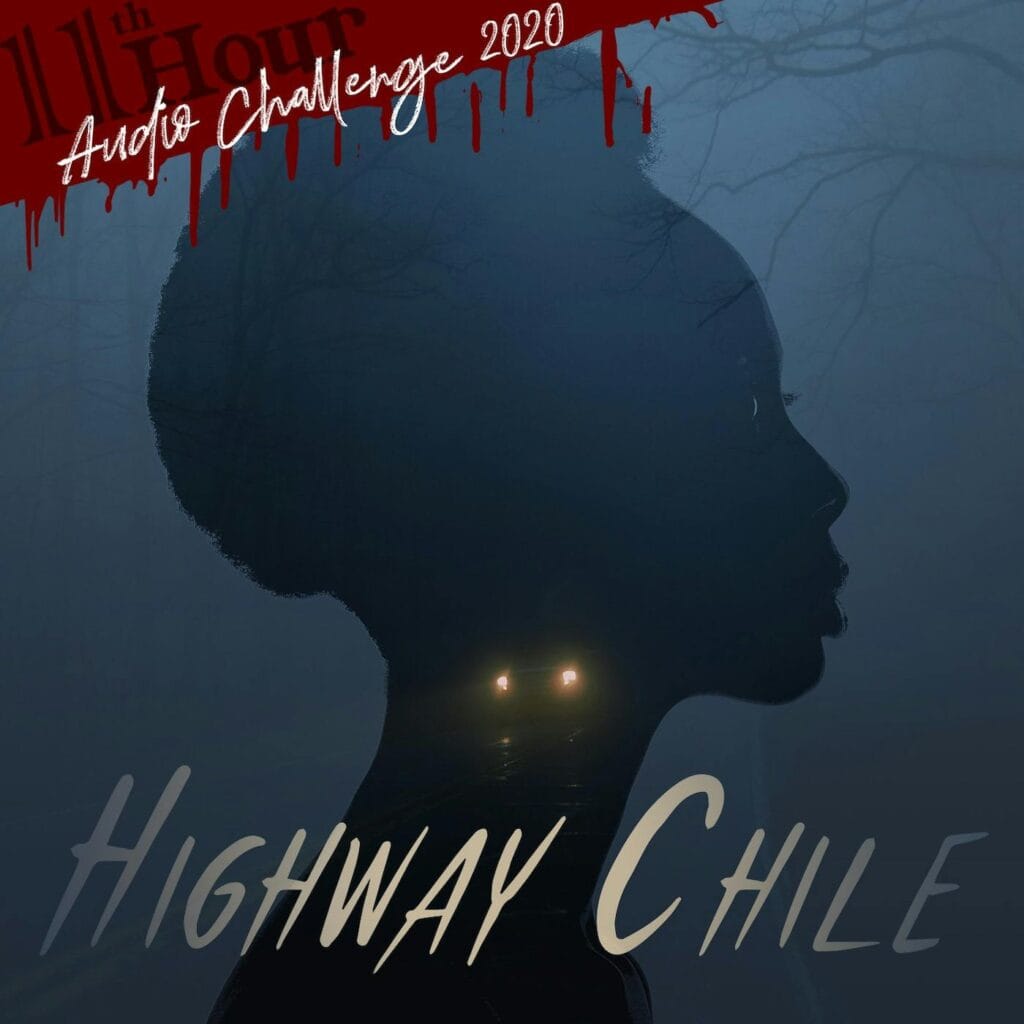 11th Hour Audio - Highway Chile 7 abcc16f12242c2bfd2e7174fabbda3ab