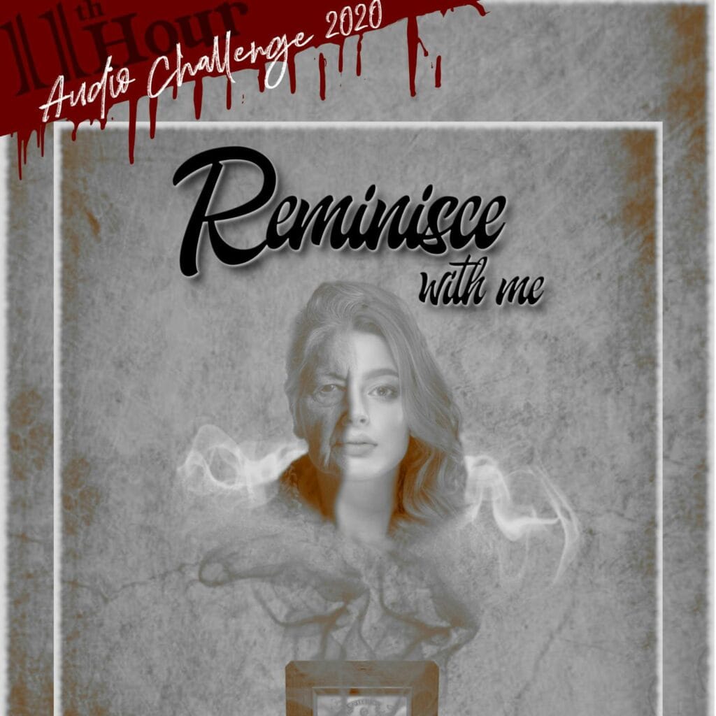 11th Hour Audio - Reminisce With Me 6 d6fcaca83282d6e0c2dd04f9bb0874a4